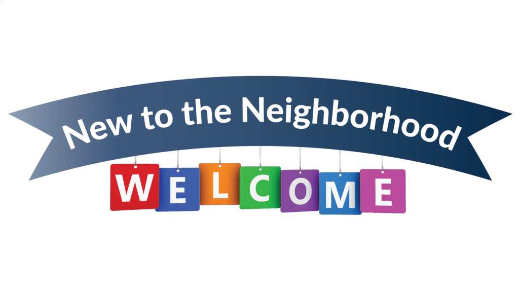 New to the Neighborhood Banner