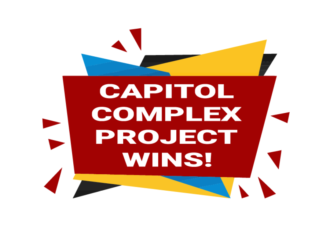 Capitol Complex Project Wins